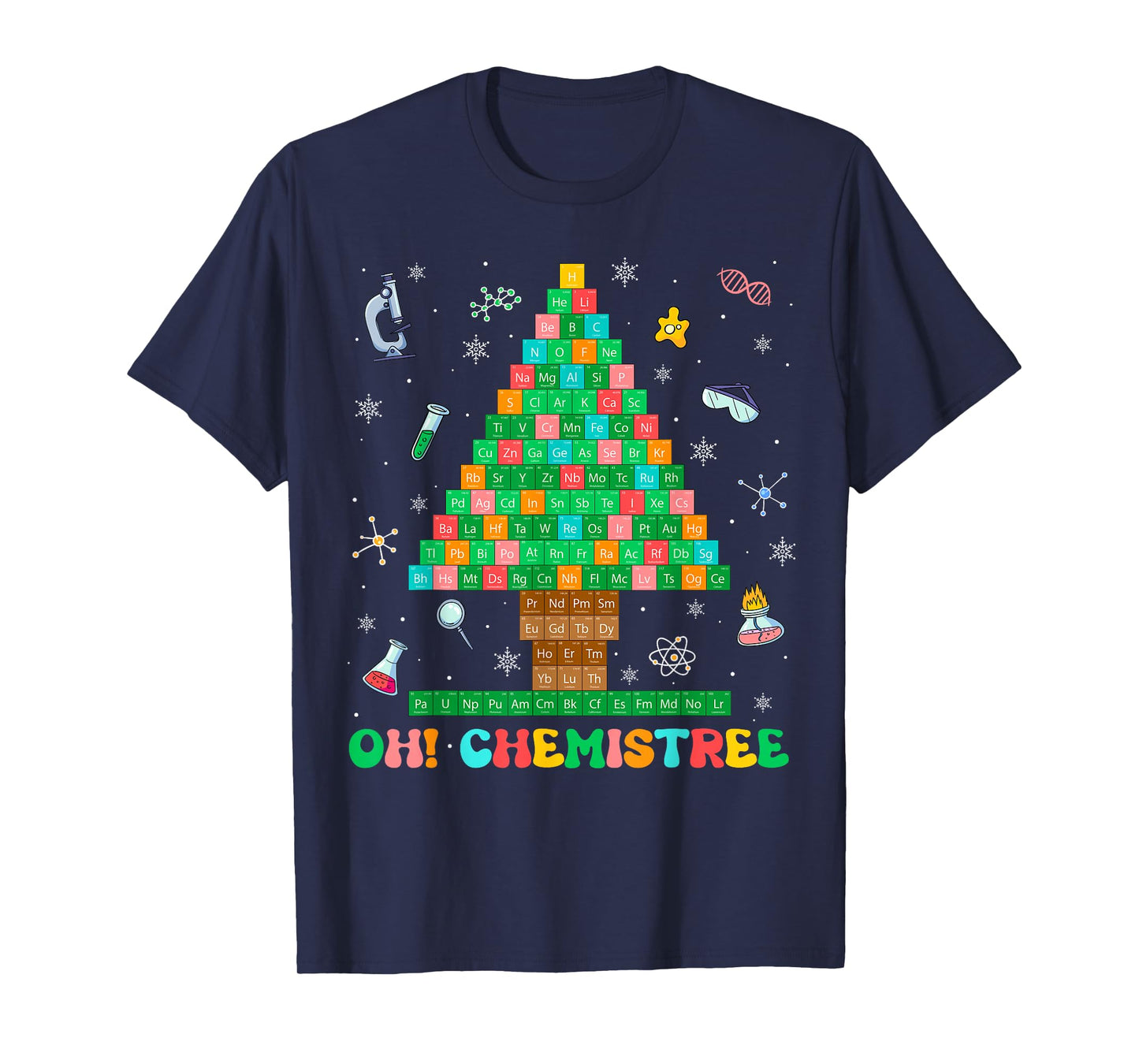 Oh Chemistree Chemistry Xmas Tree Science Periodic Table T-Shirt
