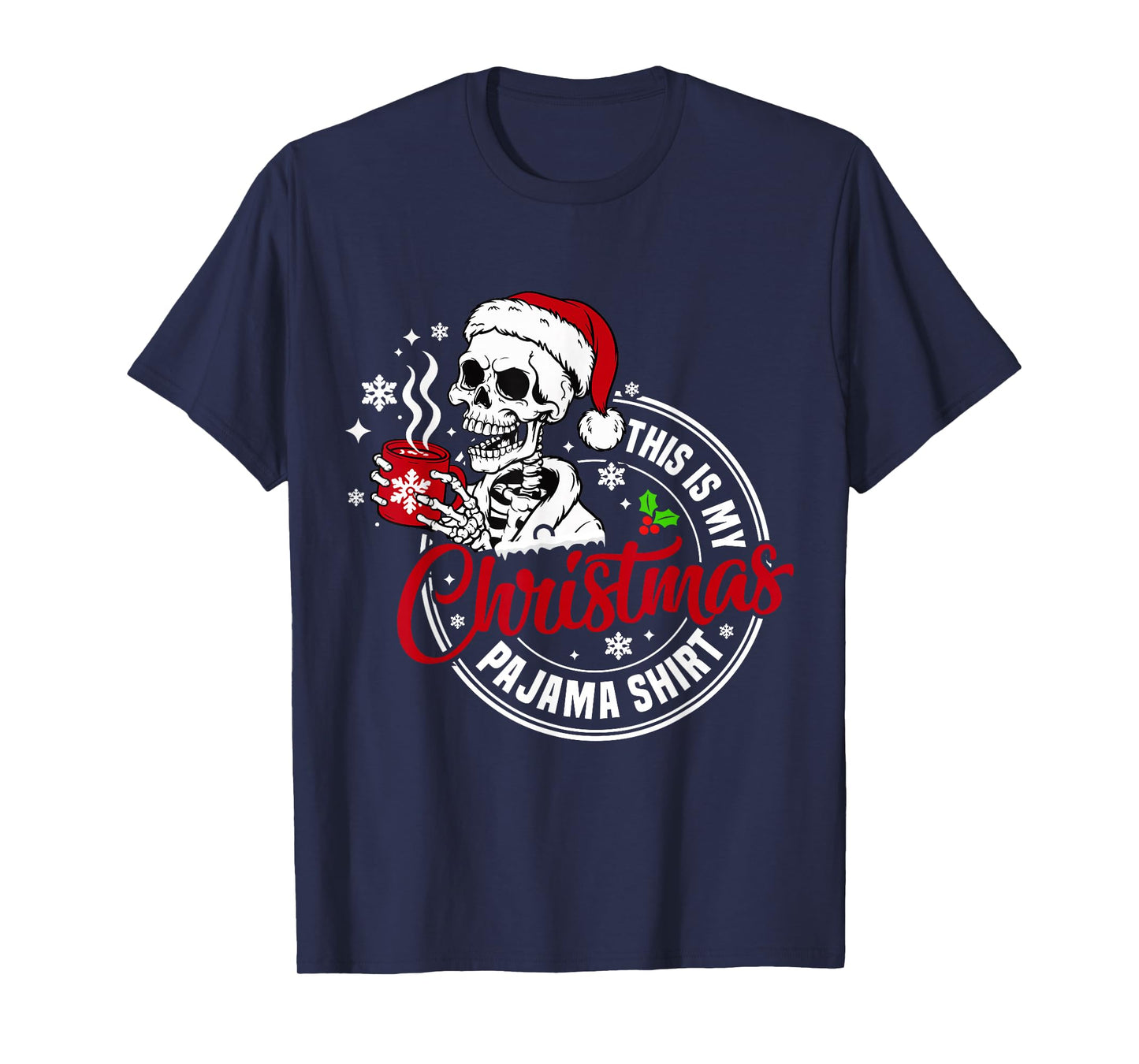 This is My Christmas Pajama T-Shirt