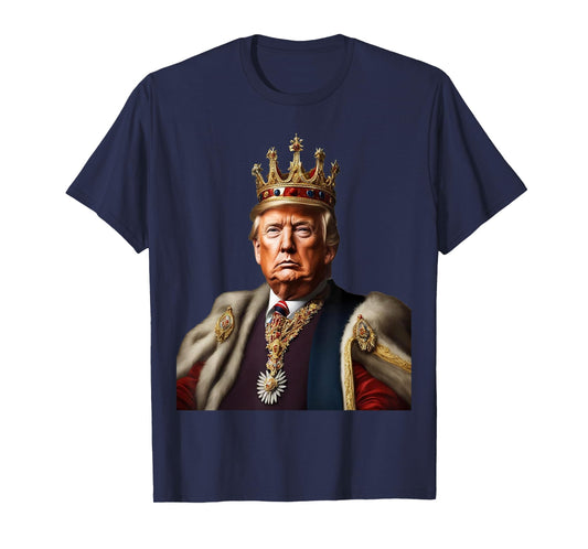 TRUMP IS KING Long Live the King American Flag Patriotic Women Men T-Shirt