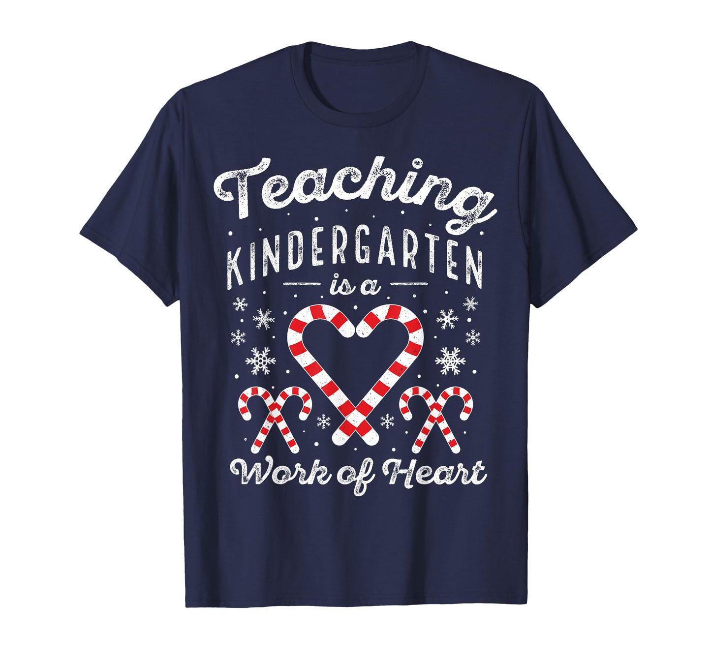 Christmas Candy Cane Work of Heart Xmas Kindergarten Teacher T-Shirt for Men Women Kids