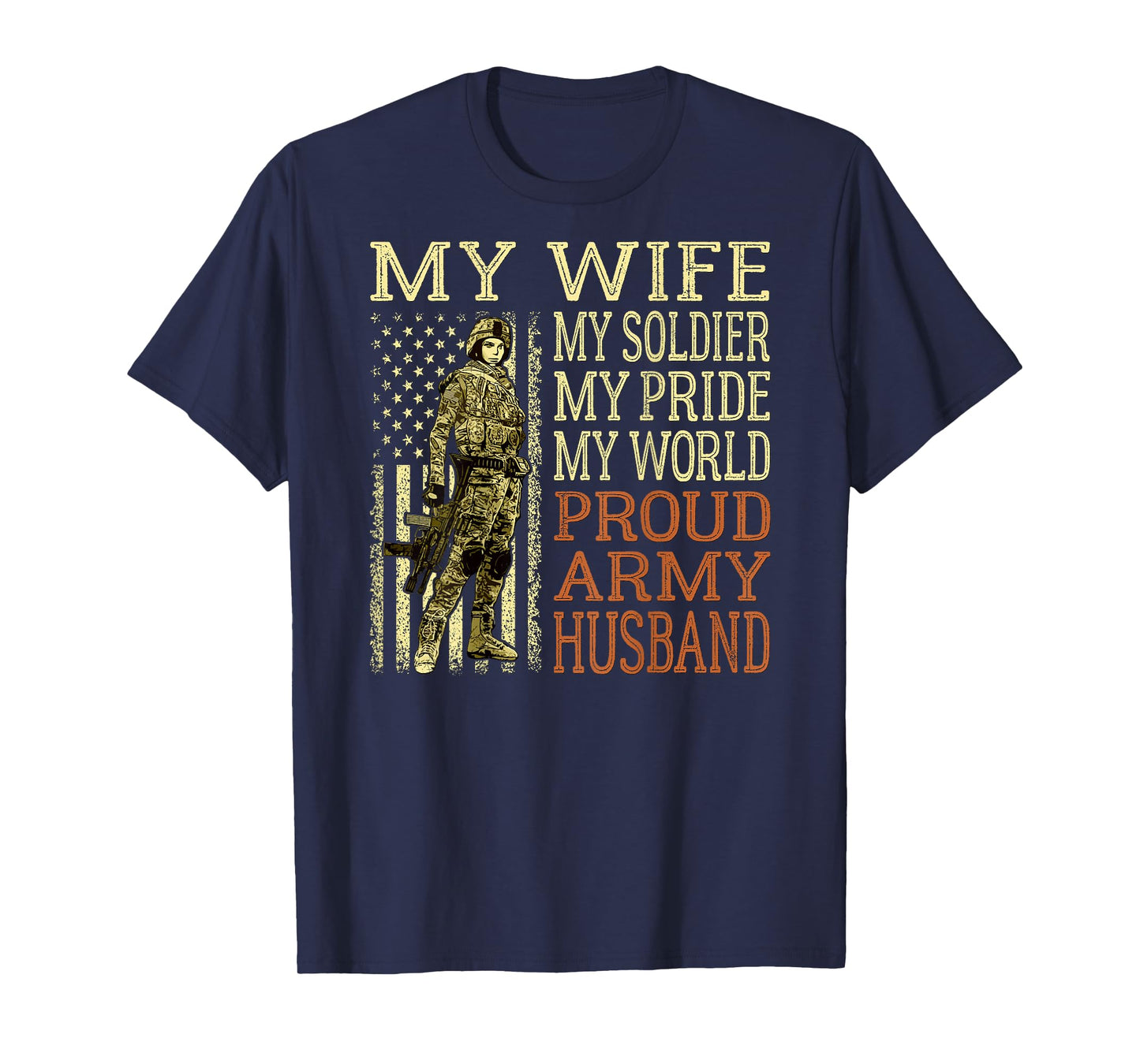 My Wife My Soldier Hero - Proud Army Husband Military Spouse T-Shirt
