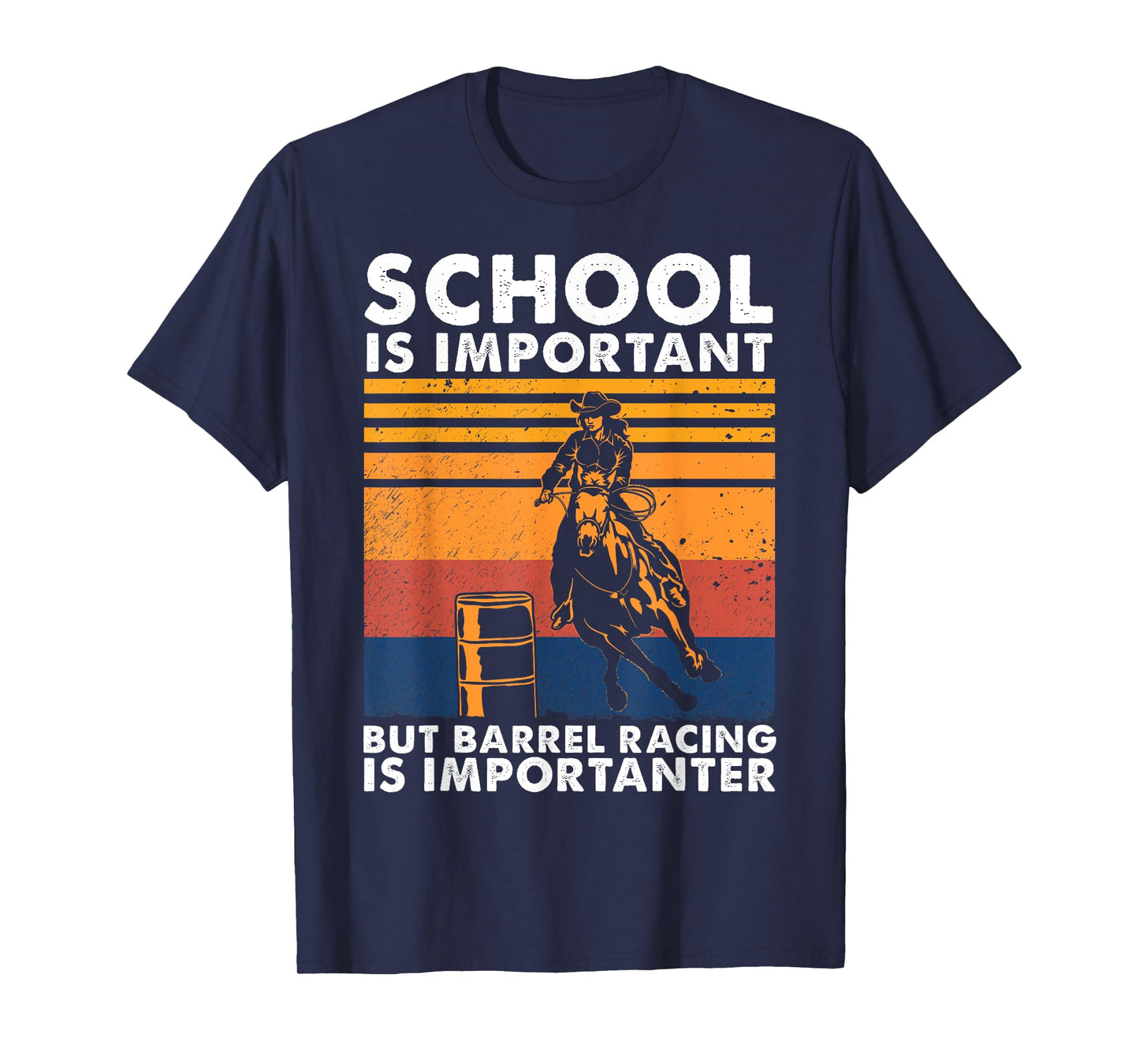 School Is Important But Barrel Racing Is Importanter Funny T-Shirt