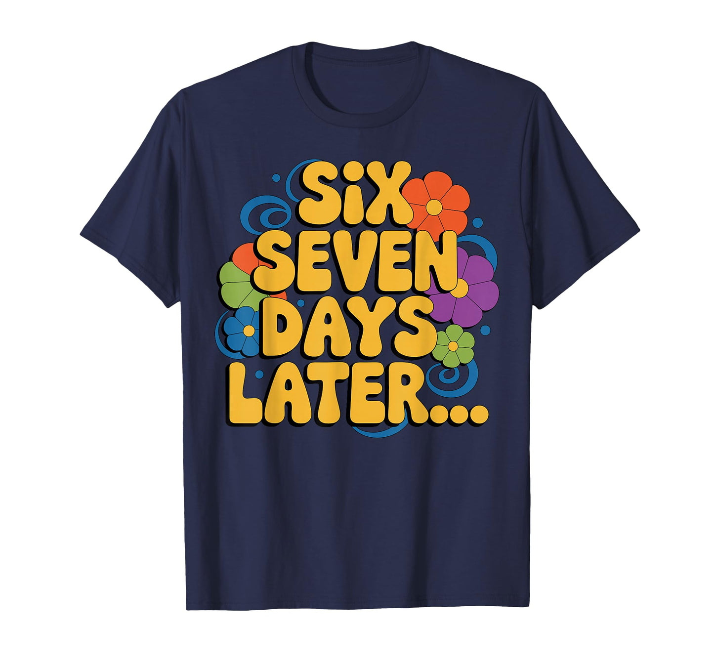67 Days Later School Meme Count 6 7 Classroom Humor Kids T-Shirt