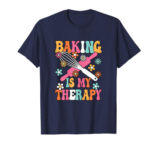 Baking is My Therapy Cute Baker Groovy Women Girls T-Shirt