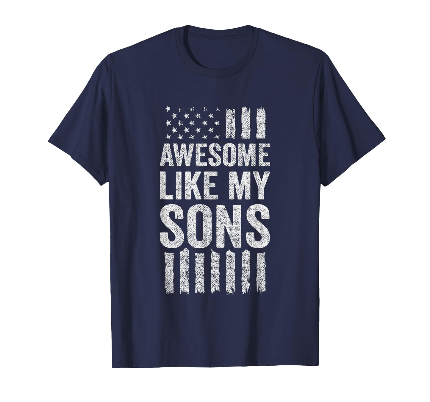 Funny Dad Mom - Awesome Like My Sons T-Shirt