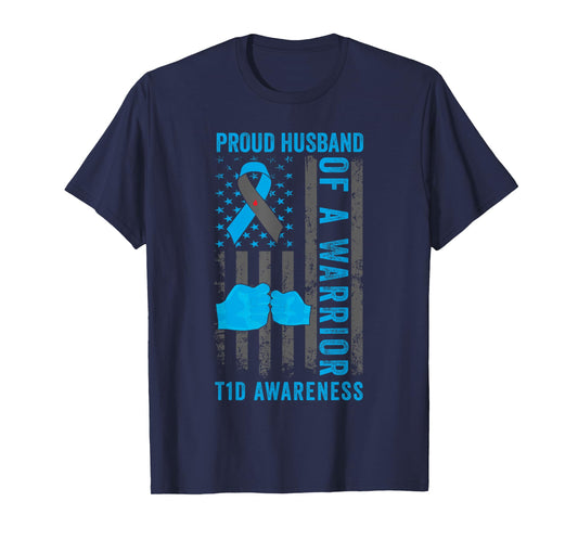 Proud Husband Of A T1D Warrior Type 1 Diabetes Awareness T-Shirt