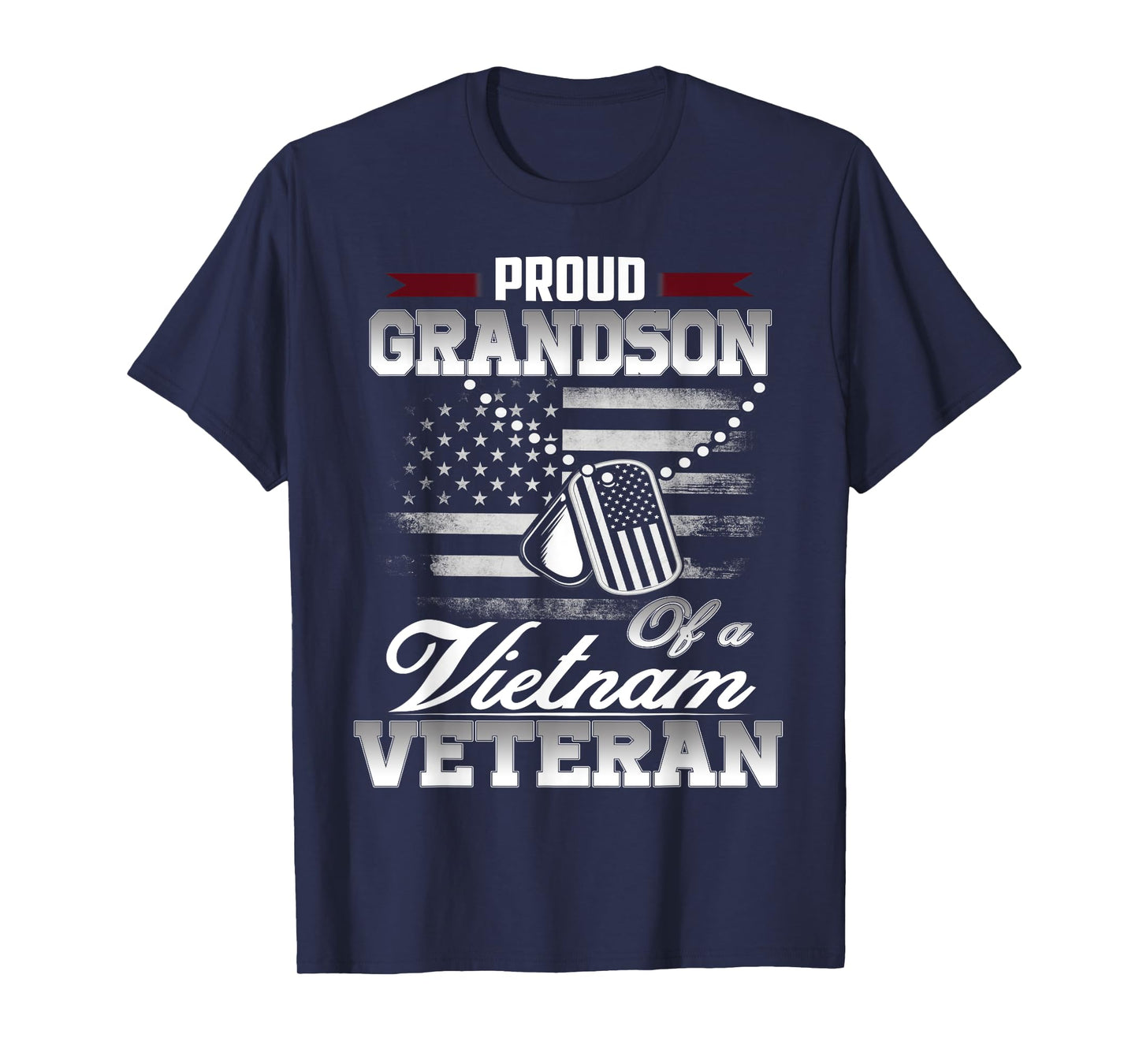 Proud Grandson Of A VietNam Veteran T-Shirt Military Shirt T-Shirt