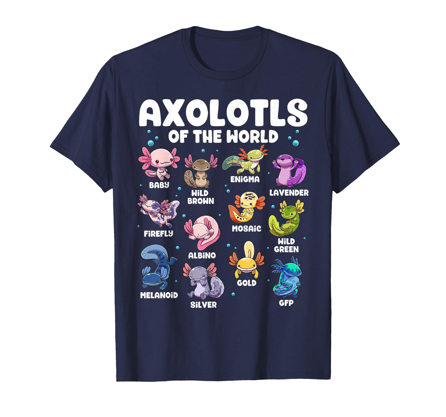 Axolotl Shirt Kawaii Axolotls of The World Types of Axolotls T-Shirt