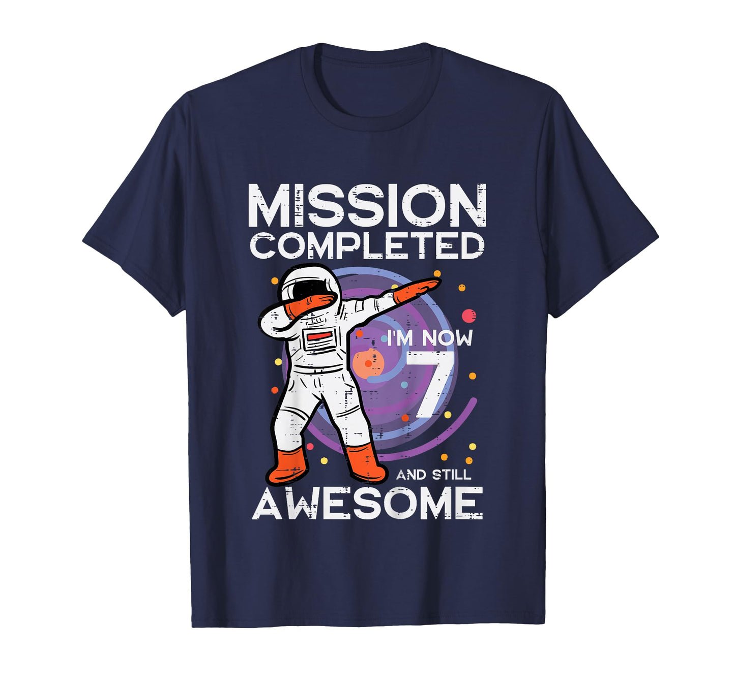Kids 7th Birthday Astronaut Dab Mission Completed 7 Bday Boys T-Shirt