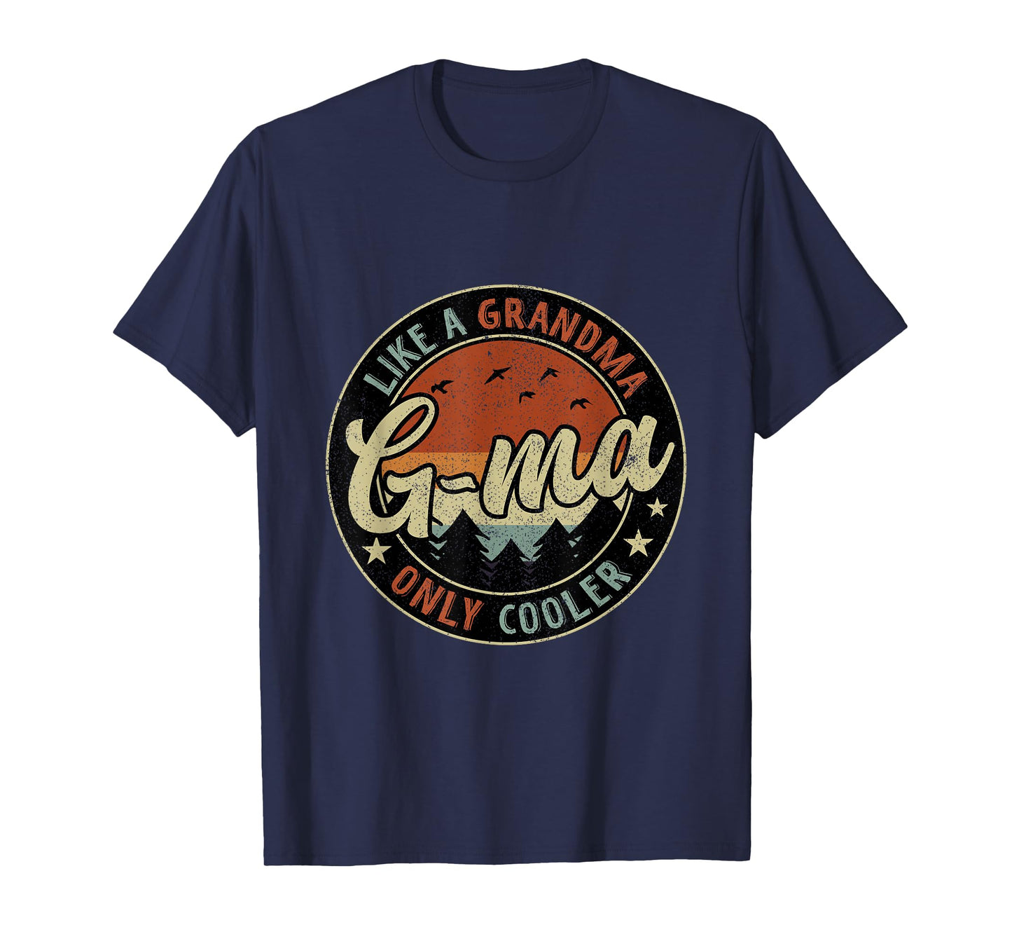 G-Ma Like A Grandma Only Cooler Retro Mother's Day T-Shirt