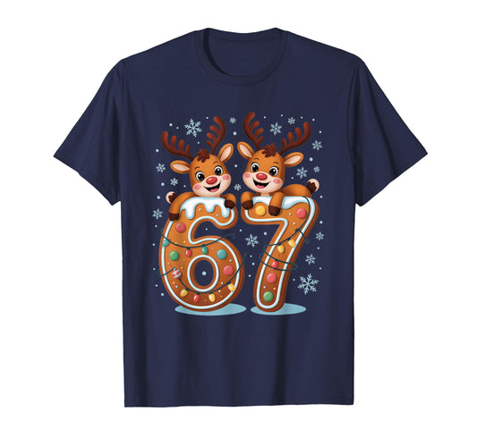 Christmas 67 Funny Xmas Six Seven Ugly Sweater 6-7 T-Shirt