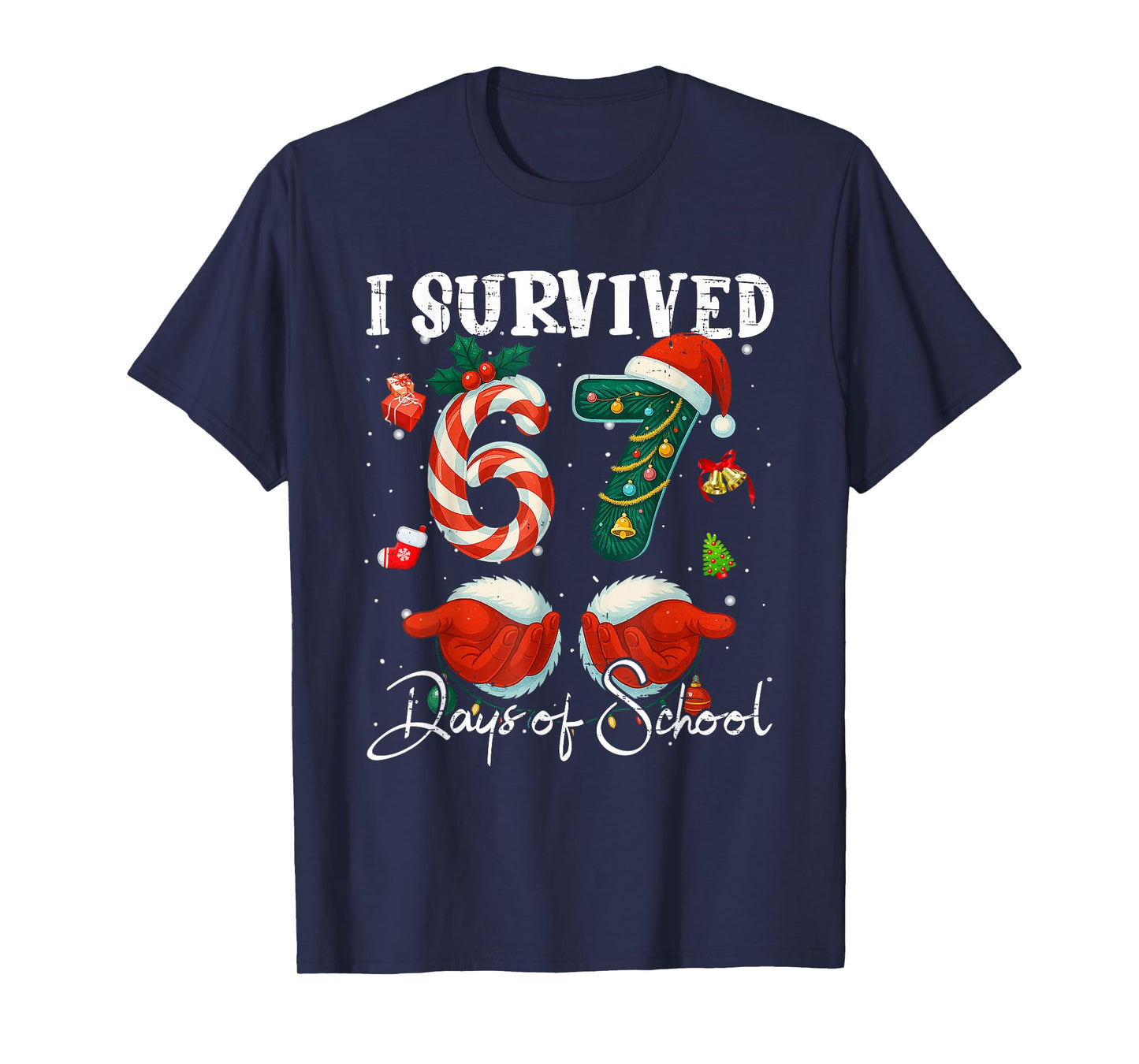 I Survived 67 Days of School Christmas Candy Cane Six Seven T-Shirt
