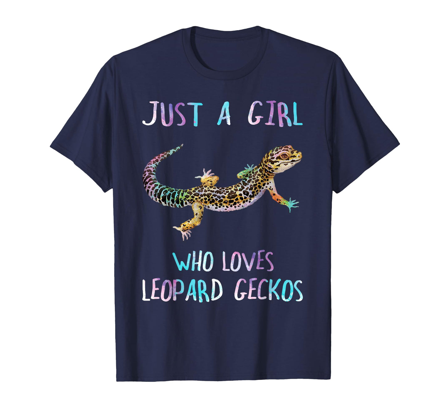 Cute Watercolor Lizard Just A Girl Who Loves Leopard Geckos T-Shirt