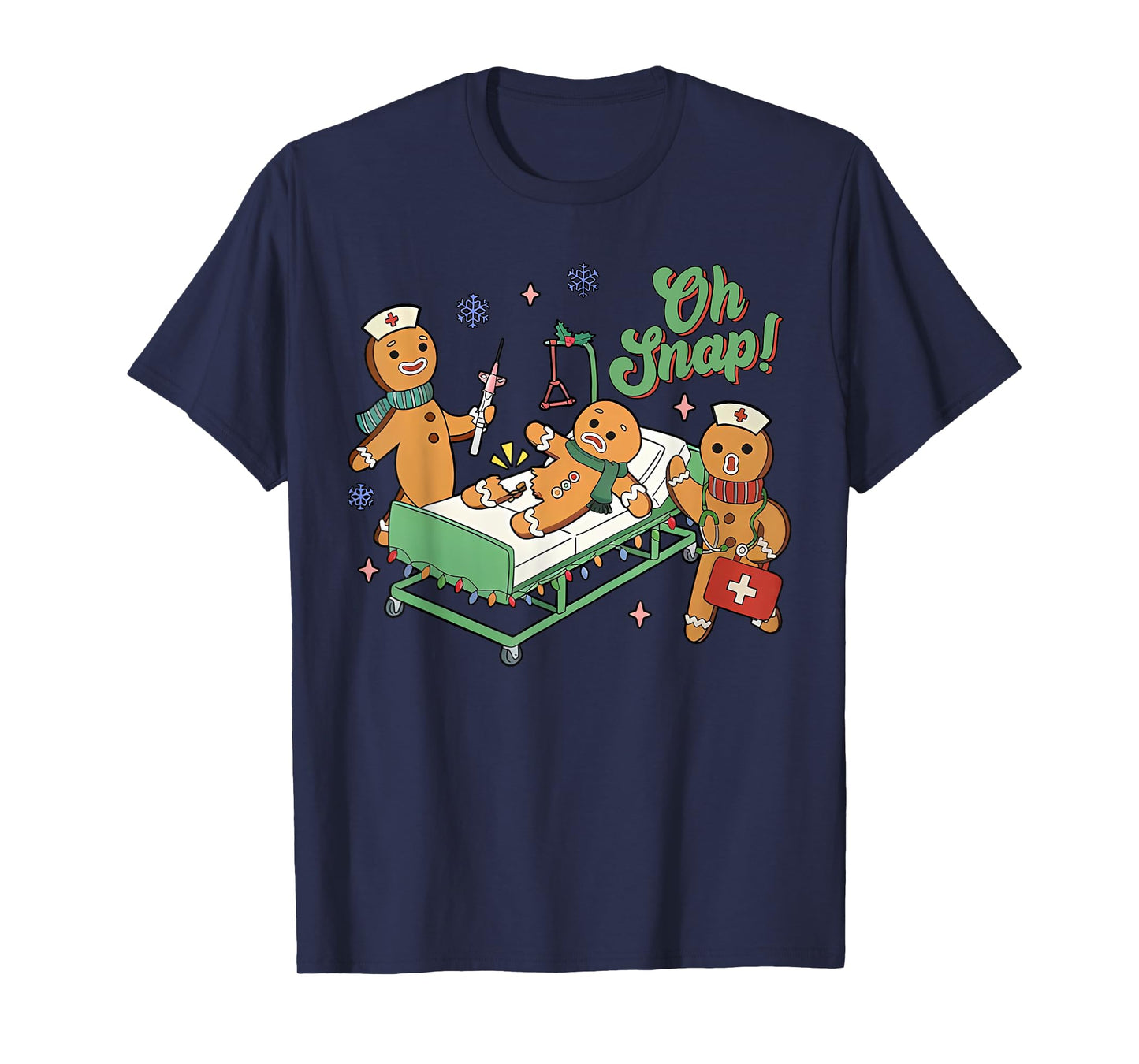 Christmas Nurse Oh Snap Gingerbreads Bone Snap Nurse Team T-Shirt