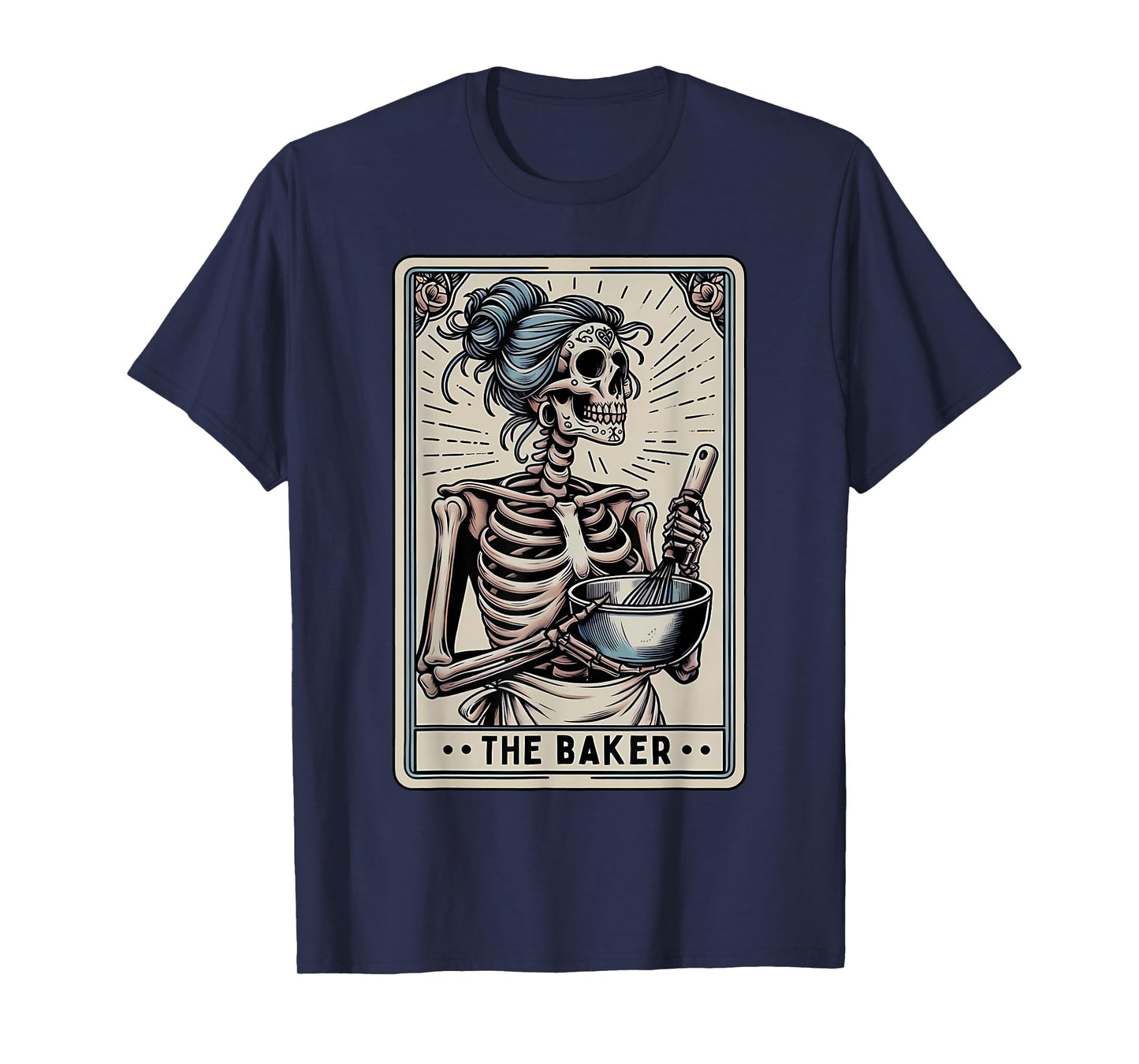 Baker Tarot Card Skeleton Baking Homemaker Mothers Day T-Shirt