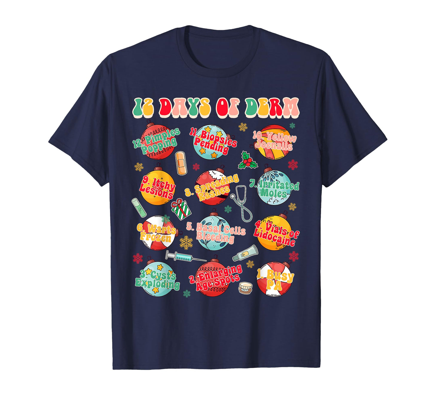 Christmas Xmas Dermatology Dermatologist 12 Days Of Derm T-Shirt