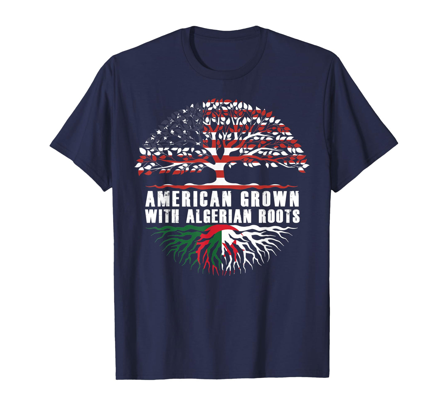 American Grown With Algerian Roots T-Shirt American Flag T-Shirt