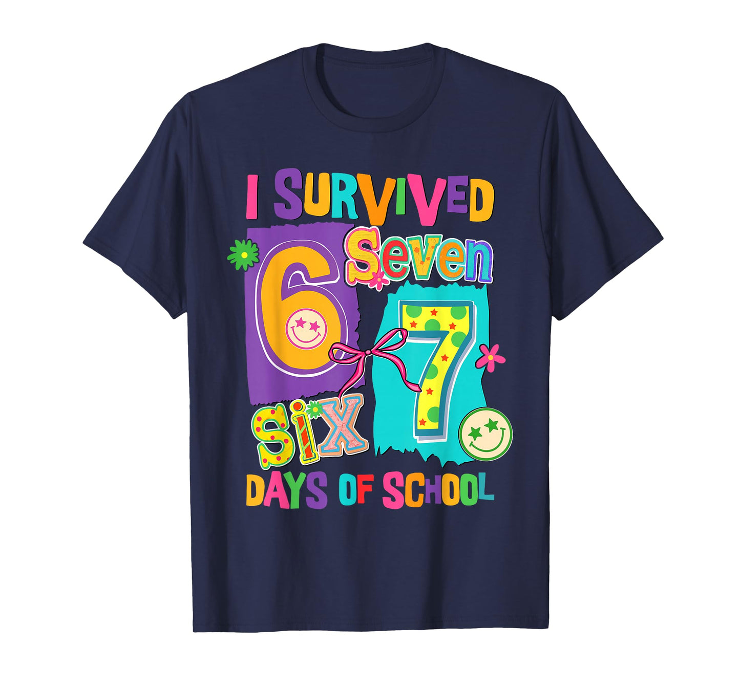 I Survived 67 Days of School Funny Women Teacher Student T-Shirt