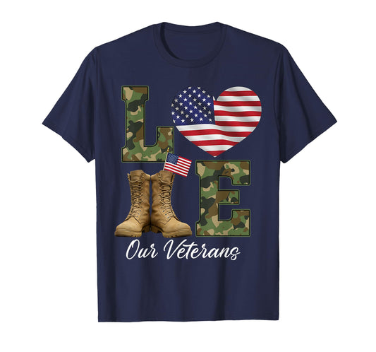 Love Our Veterans Day Proud Military American Flag Thank You T-Shirt
