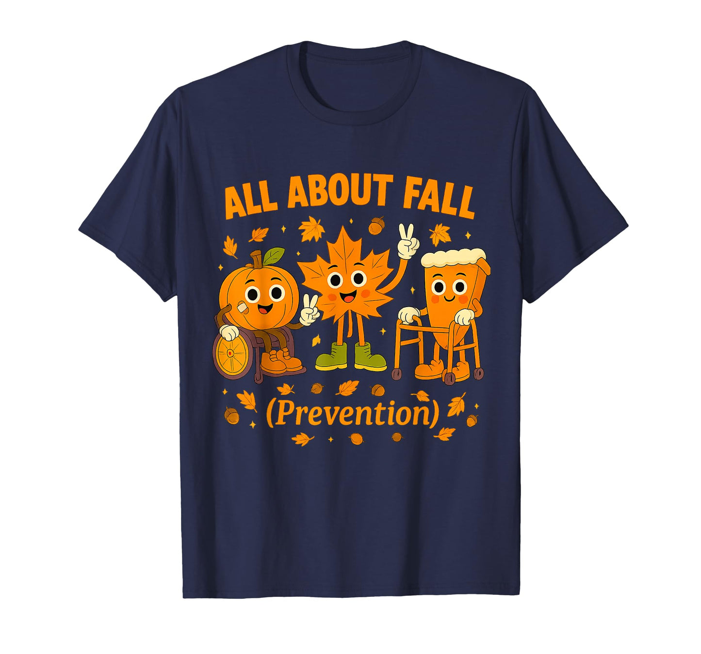All About Fall Prevention Fun Halloween Design Nurse T-Shirt