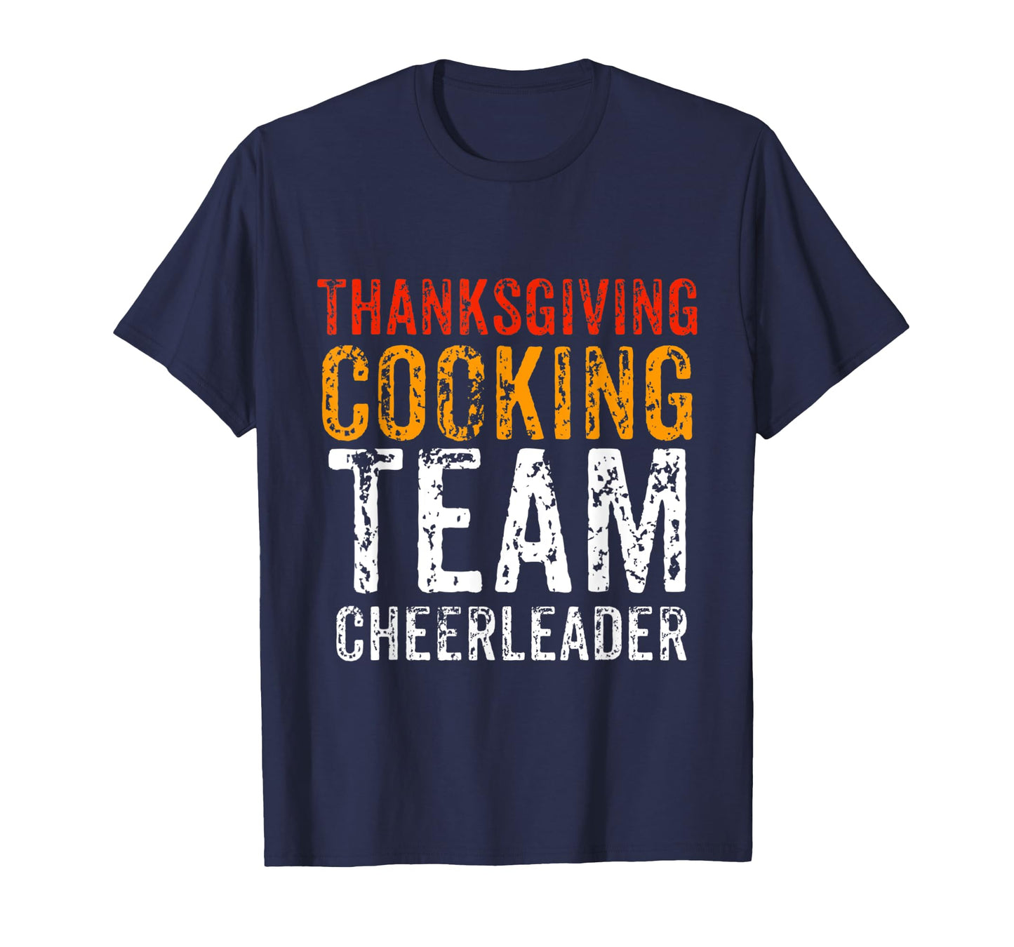 Cooking Team Thanksgiving Cheerleader Dinner Matching Gift T-Shirt