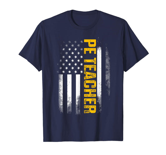 PE Physical Education Teacher Flag Gifts Men Women T-Shirt