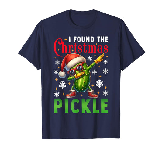 I Found Christmas Pickle Santa Hat Funny Xmas Pickle Lovers T-Shirt