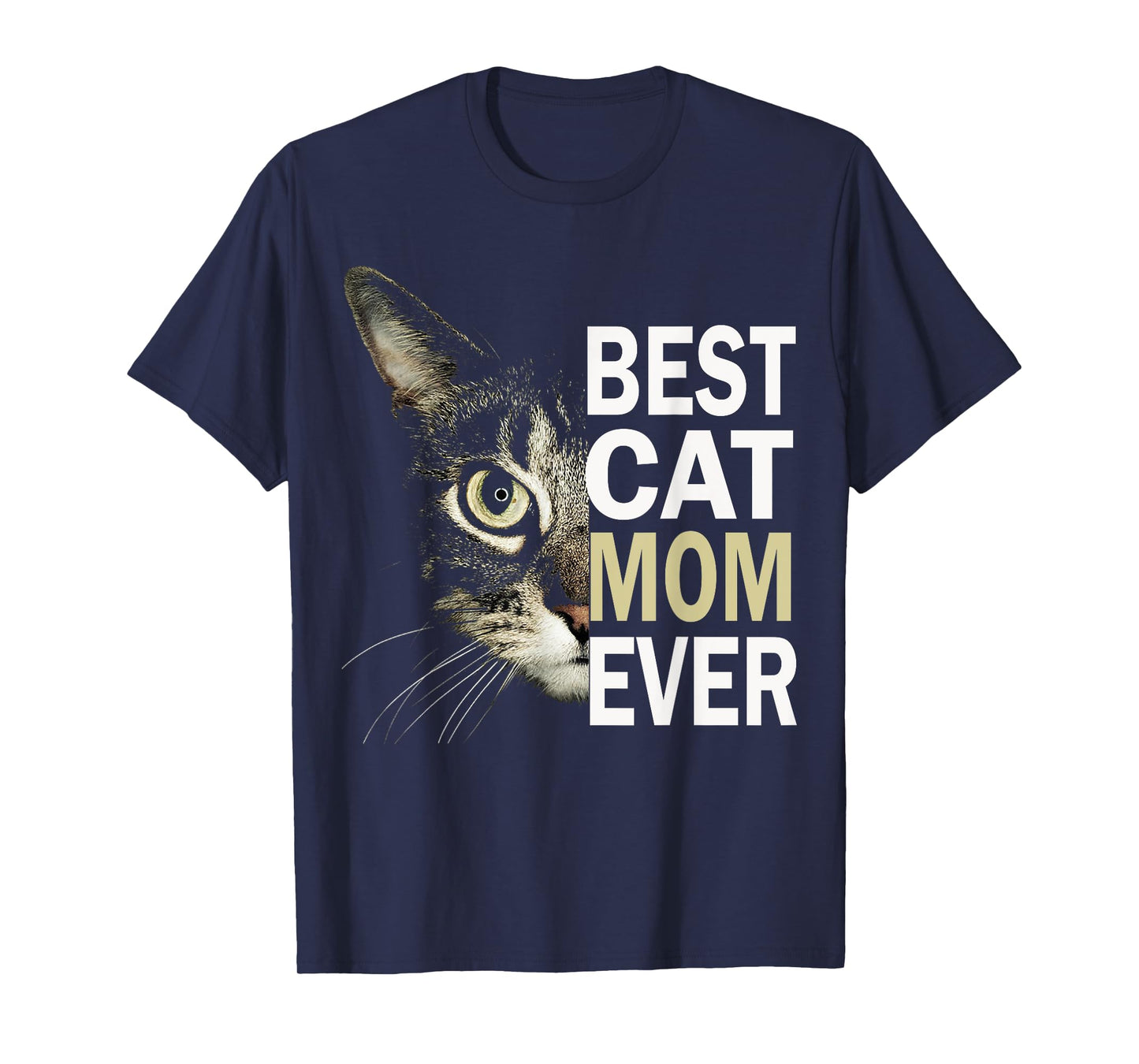 Cat mom, best cat mom, best cat mom ever, cat mom t shirt T-Shirt for Men Women Kids