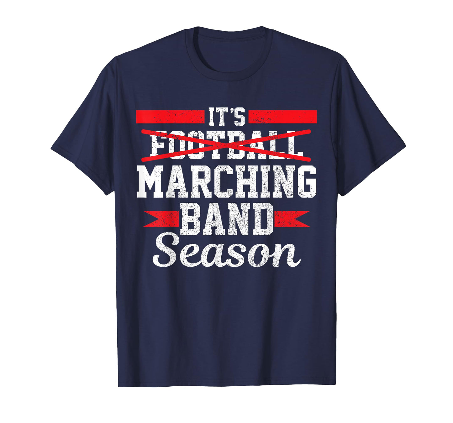 Marching Band Season Not Football Funny High School Band T-Shirt