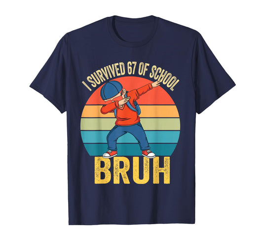 I Survived 67 Days of School Bruh Dabbing Six Seven Funny T-Shirt