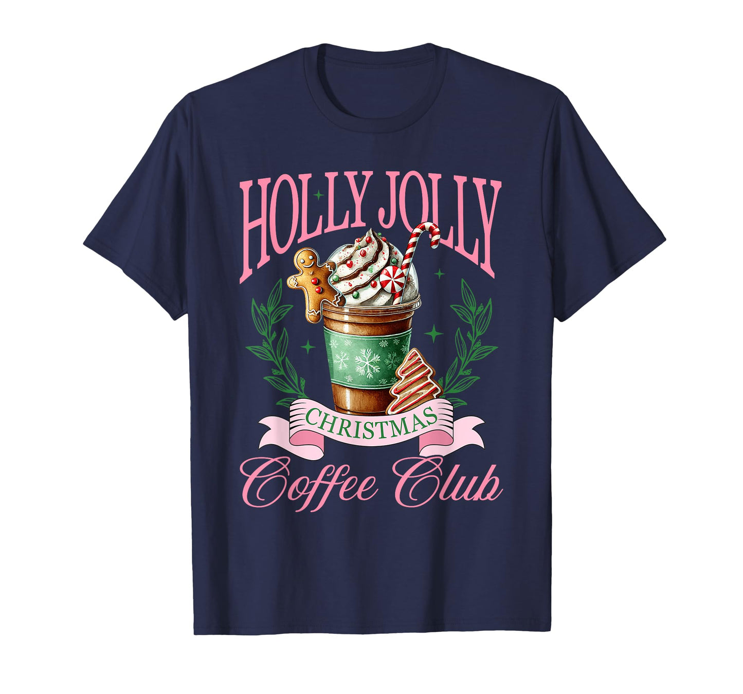 Coffee Christmas Gingerbread Pink Women Latte Cozy Winter T-Shirt