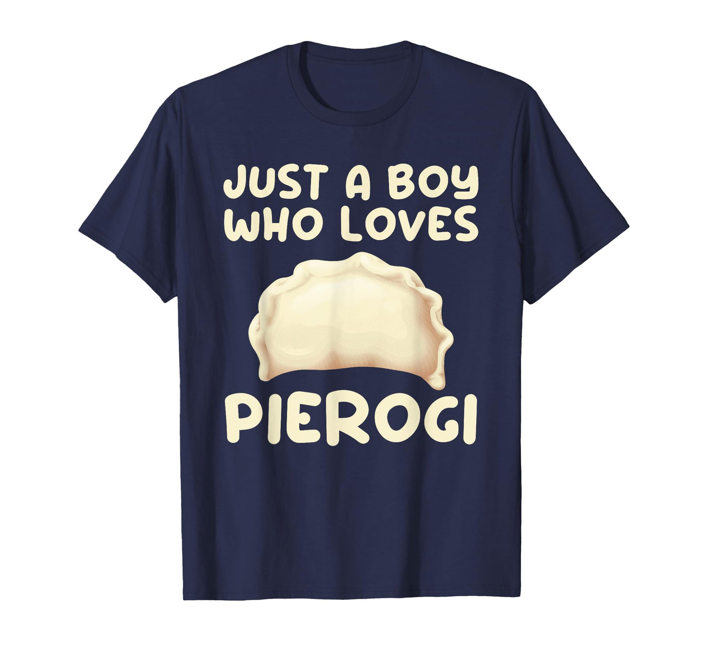 Cool Pierogi Art For Boys Men Kids Pierogi Dumpling Food T-Shirt