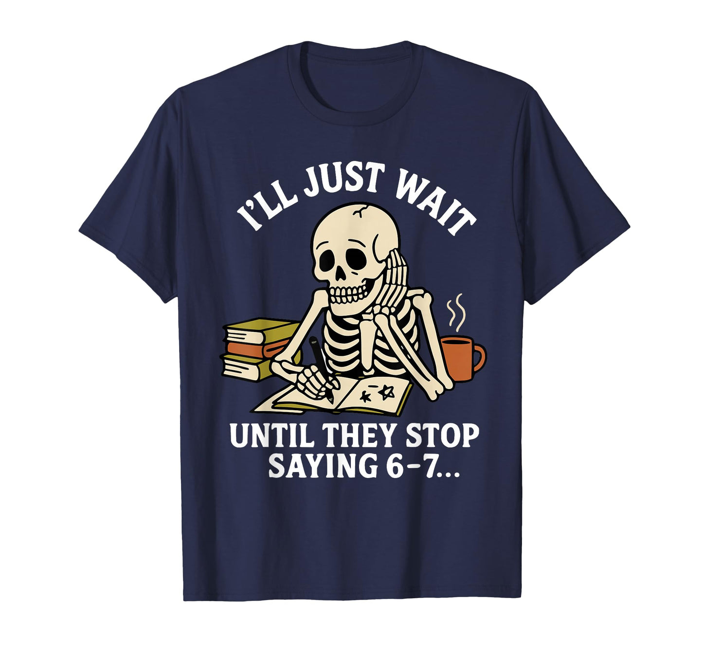 Funny 67 Teacher Skeleton School Class Women's Six Seven Gag T-Shirt