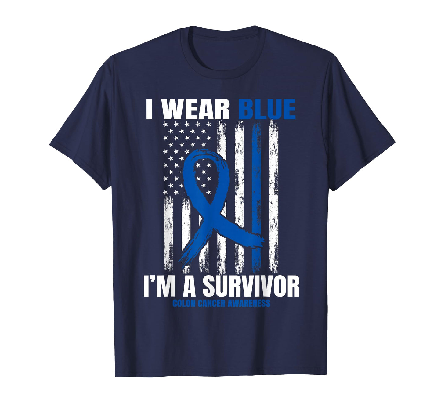 Blue Colon Cancer Survivor Gifts Women Men Flag Cancer Free T-Shirt
