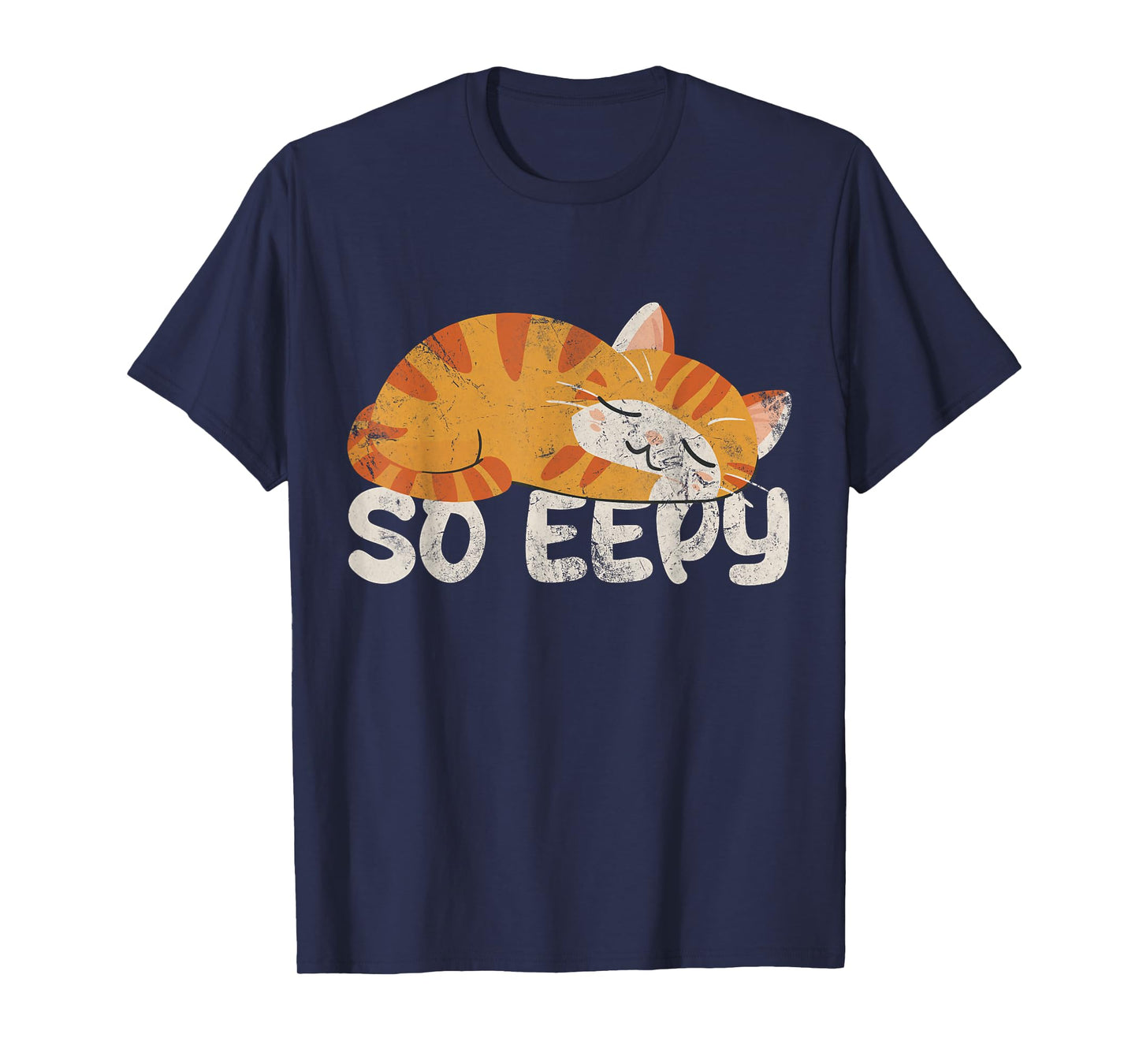 So Eepy Cat Sleepy Funny Cat Meme Kitten Grunge Men Women Kids T-Shirt