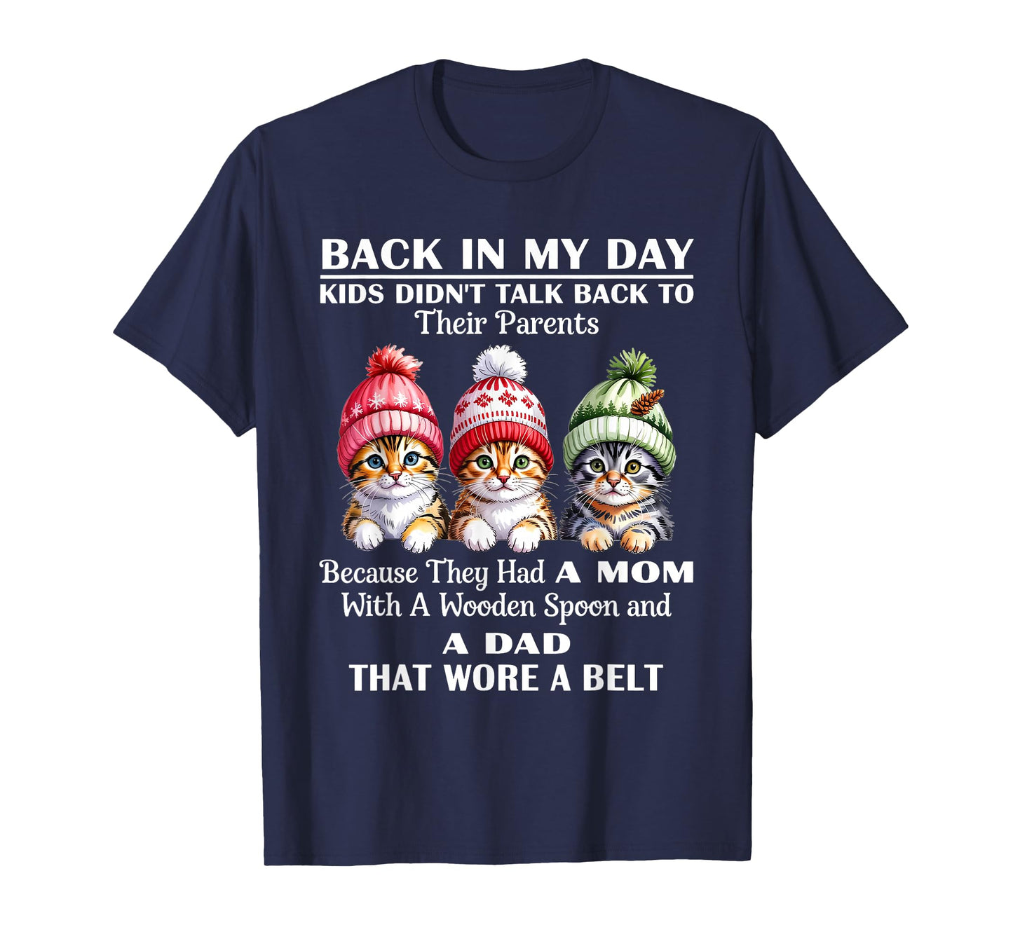 Back in My Day Kids Didn't Talk Back Their Parents Cute Cat T-Shirt