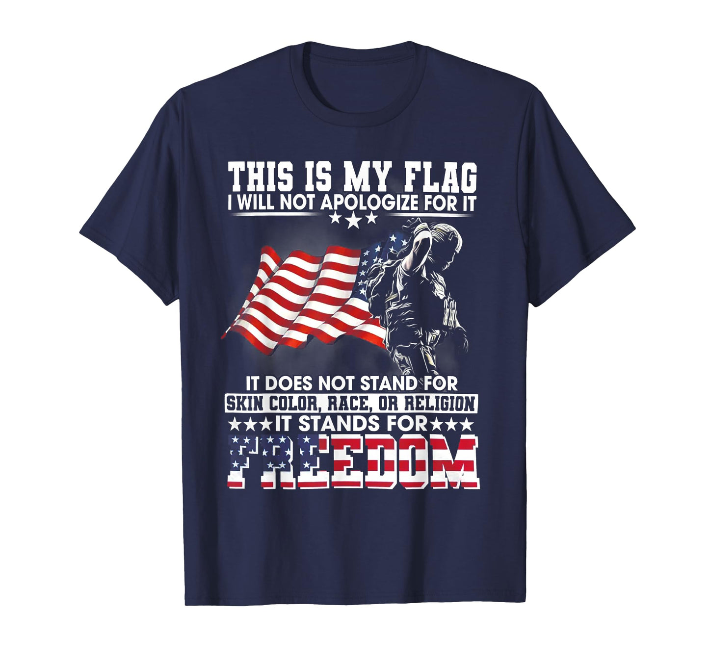 This Is My Flag I Will Not Apologize For It It Does Not T-Shirt