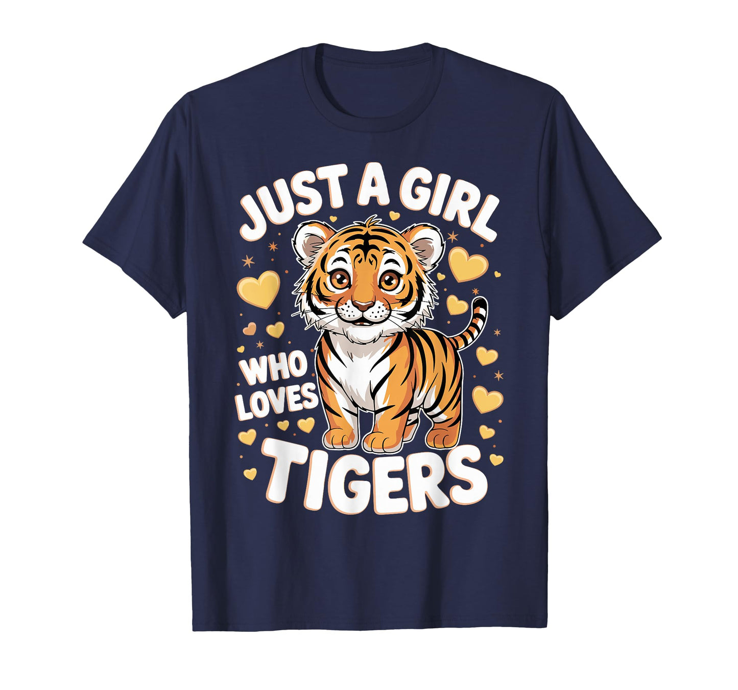 Cute Tiger Animal Just a Girl Who Loves Tigers T-Shirt