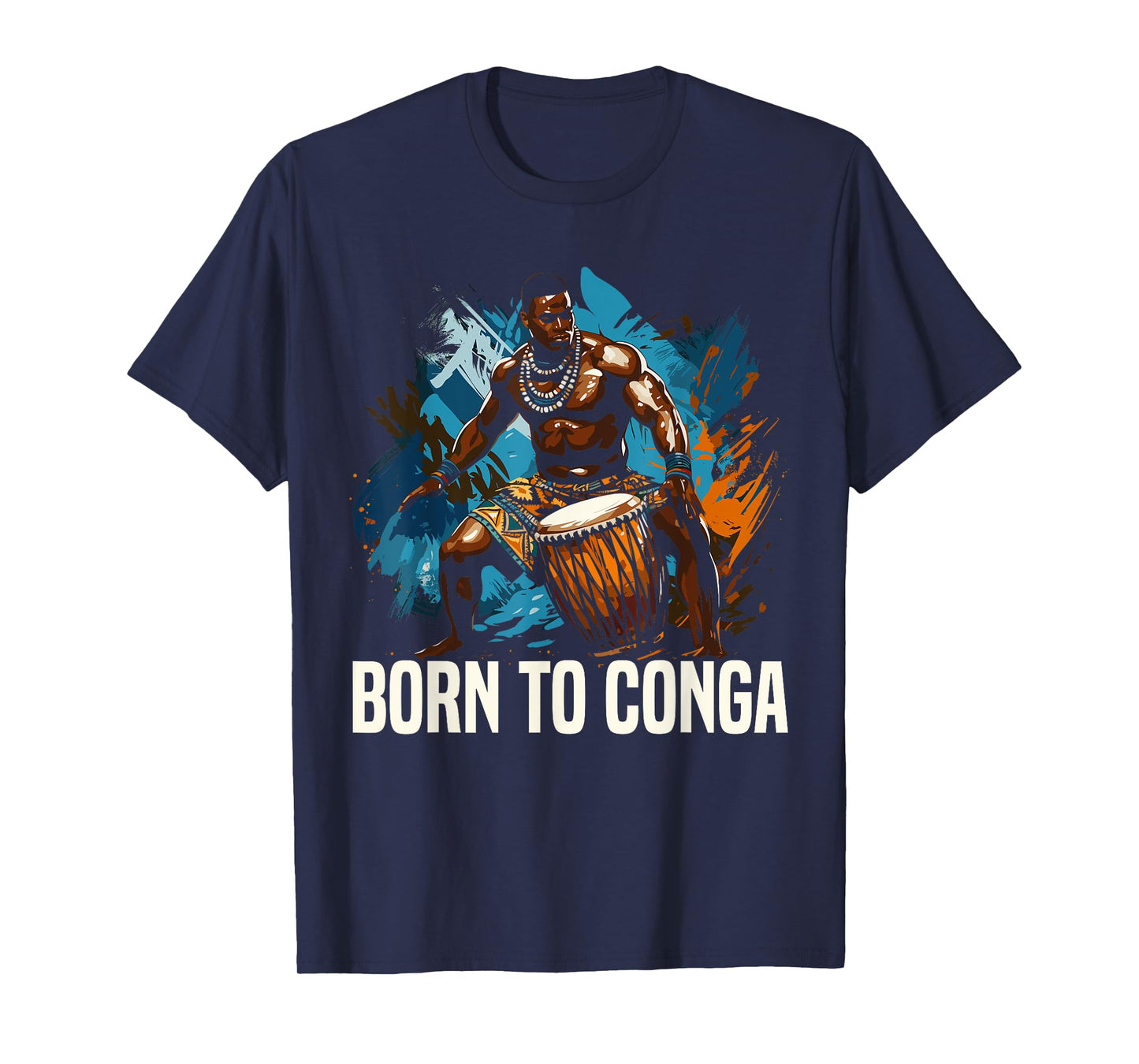 Congas Conga Drum Conga Music Conga Instrument T-Shirt