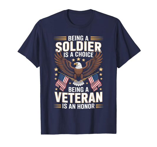 Being a Soldier is Choice Patriotic Eagle Design T-Shirt