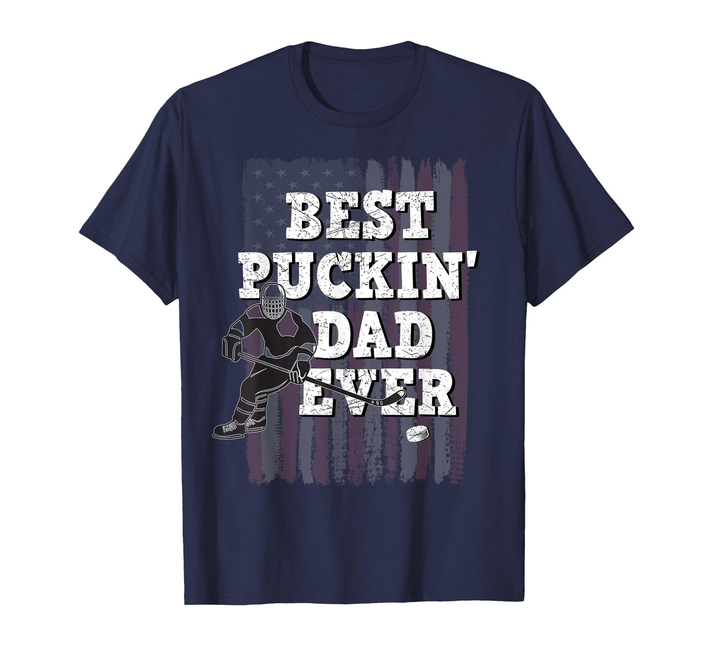 Best Puckin' Dad Ever Shirt Ice Hockey American Flag Gift T-Shirt