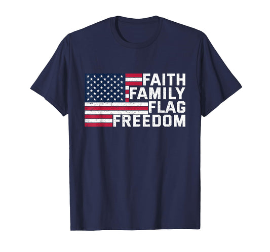 Faith Family Flag Freedom American Flag Christian Gift T-Shirt