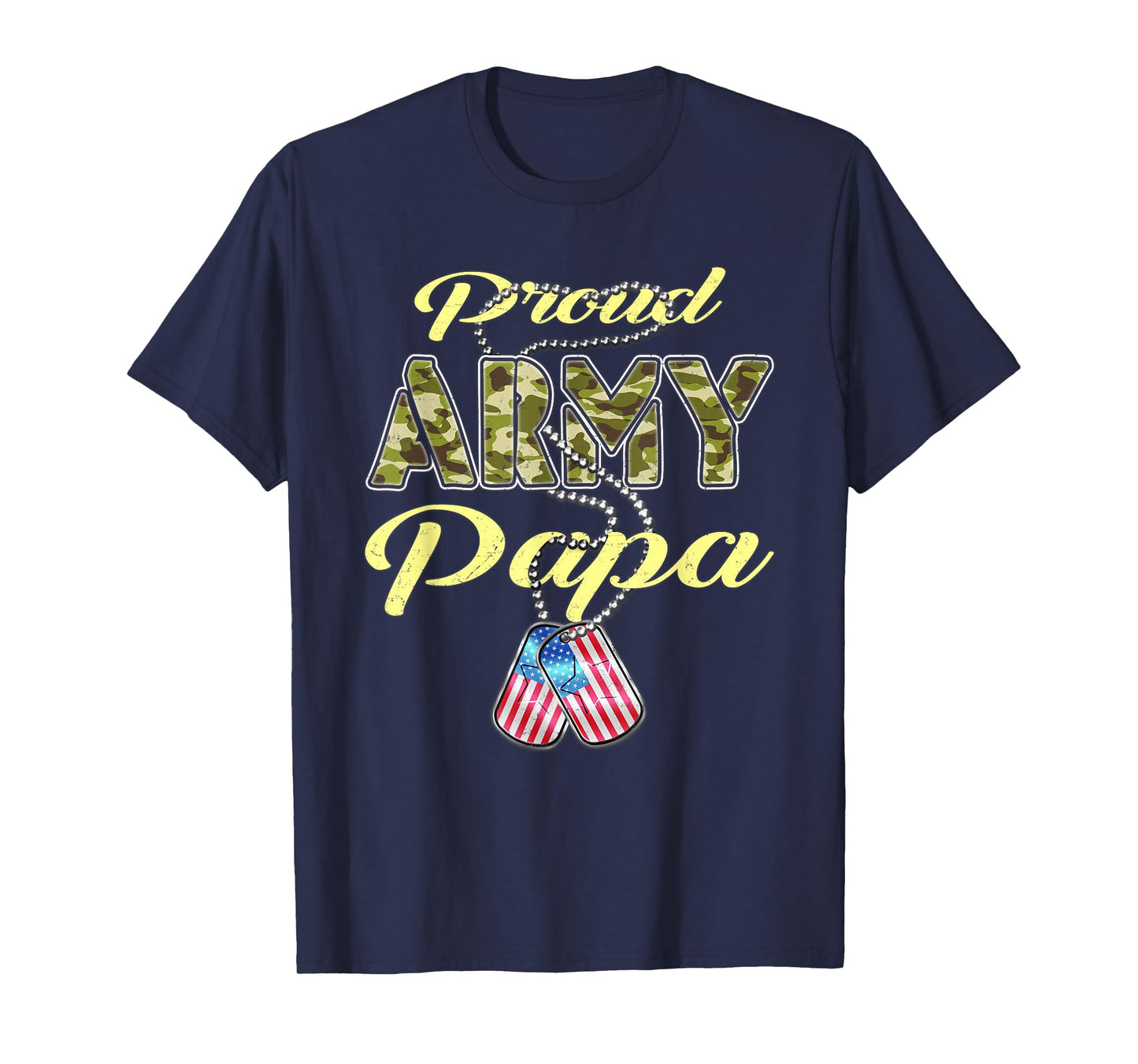 Proud Army Papa US Flag Camo Dog Tags Pride Military Grandpa T-Shirt