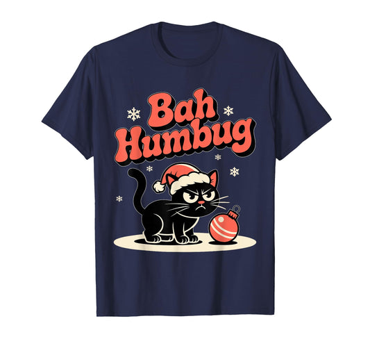 Bah Humbug Funny Bad Cat Christmas Hater Cat Lover Xmas T-Shirt