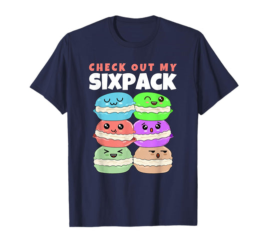 Check Out My Sixpack Macaron Macarons T-Shirt