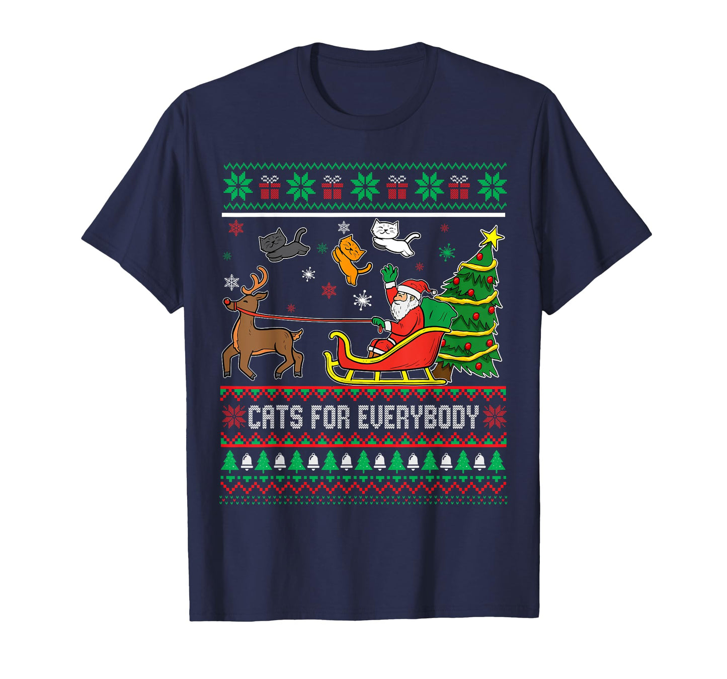 Cats For Everybody Christmas Cat Santa Funny Ugly Xmas Men Women Kids T-Shirt