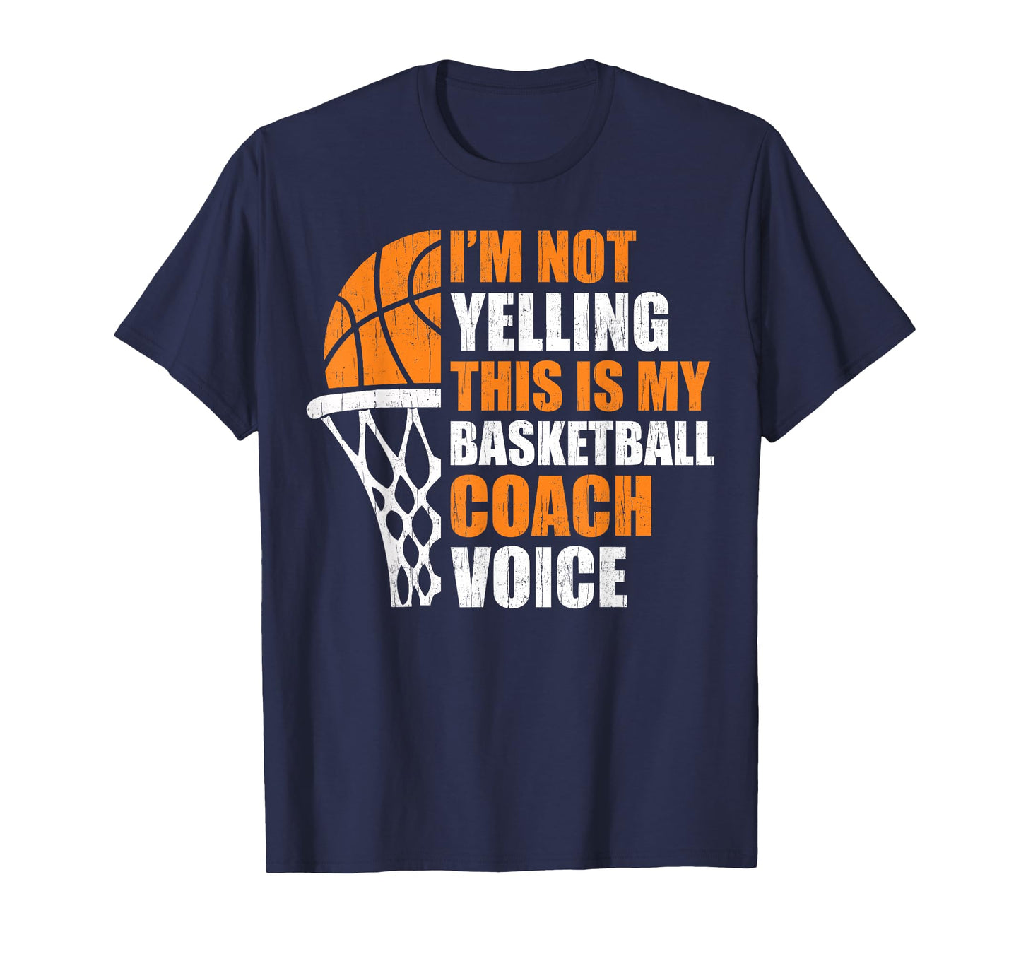 Funny Basketball Not Yelling This Is My Basketball Coach Dad T-Shirt