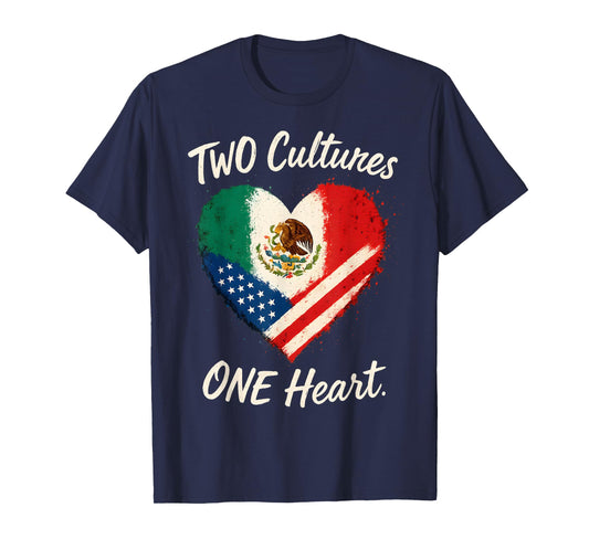 Two Cultures One Heart Half American Half Mexican USA Mexico T-Shirt