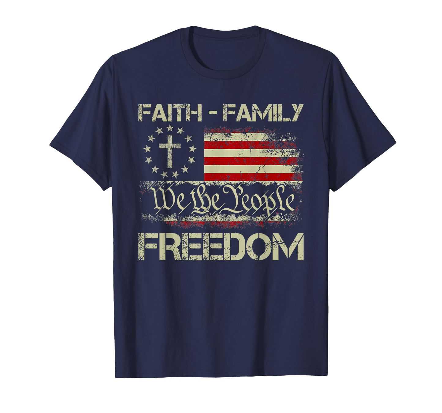 Faith Family Freedom Patriotic Christian Cross American Flag T-Shirt
