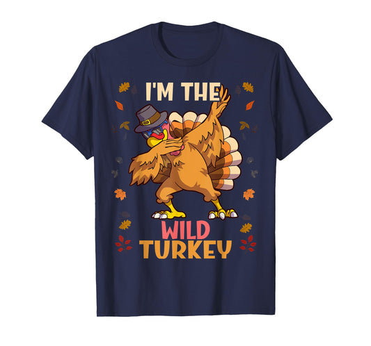 Thanksgiving Family Matching I'm The Wild Turkey Funny T-Shirt